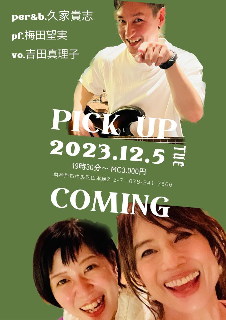 2023.12.5 Live @ Kobe Pick Up flyer
